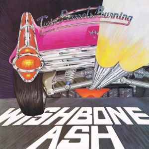 Wishbone Ash - "Twin Barrels Burning" - CD-Review