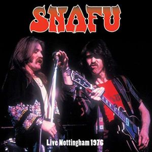 SNAFU - "Live Nottingham 1976" - LP-Review