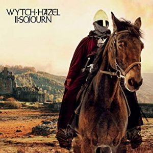 Wytch Hazel: II Sojourn