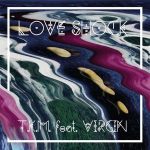 T.K.M. feat. Virgin - "Love Shock" - LP-Review