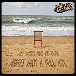 The Autumn Almanacs / All Work And No Play Makes Jack A Dull Boy