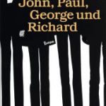 Klaus Metzger - "John, Paul, George und Richard" - Buch-Review