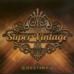 Super Vintage - "Destiny" - CD-Review