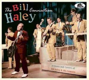 V.A. / The Bill Haley Connection, 29 Roots And Covers Of Bill Haley & His Comets