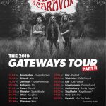 The Vintage Caravan "Gateways Tour Teil II" - 2019