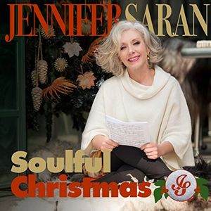 Jennifer Saran / Soulful Christmas