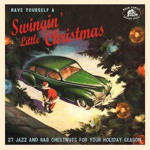 V.A. / Have Yourself A Swingin' Little Christmas