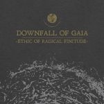 Downfall Of Gaia - Ethic Of Radical Finitude NEWS