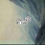 The Universe By Ear / Same II