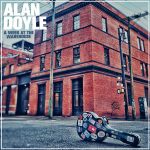 Alan Doyle - "A Week At The Warehouse" - CD-Review