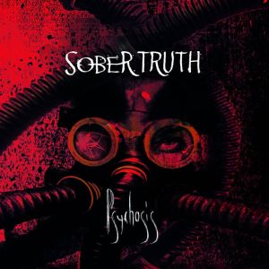 Sober Truth - Psychosis