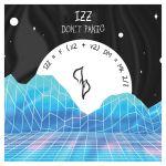 IZZ wollen Panik vermeiden - neues Album