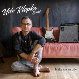 Udo Klopke Band / Make Me An Offer – CD-Review
