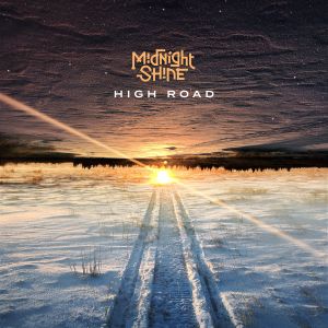 Midnight Shine - "High Road" - CD-Review
