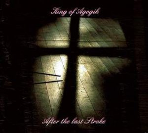 King Of Agogik / After The Last Stroke