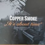 Copper Smoke - "It's About Time" - CD-Review