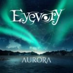 Eyevory / Aurora - CD-Review