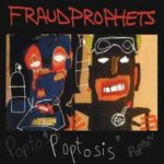 Fraudprophets / Poptosis – CD-Review