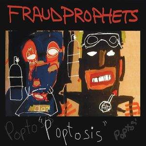 fraudprophets / Poptosis
