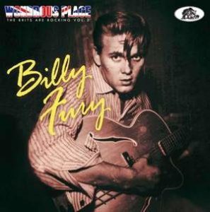 Billy Fury / Wondrous Place, The Brits Are Rocking Vol. 2