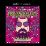 Space Debris - "Archive Volume 5 - Freak Valley Festival, 19 May 2012" - CD-Review