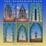 The Gardening Club / Boy On A Bike – CD-Review