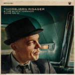 Thorbjørn Risager & The Black Tornado / Come On In - CD-Review