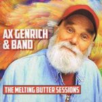 Ax Genrich & Band - "The Butter Melting Sessions" - CD-Review