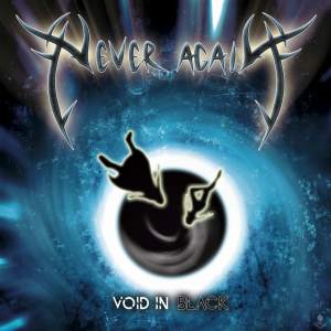 Never Again / Void In Black – CD-Review