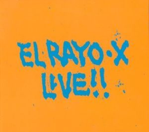 El Rayo-X live