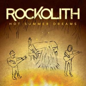Rockolith - "Hot Summer Dreams" - CD-Review