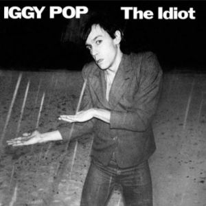 Iggy Pop - "The Idiot" - 2CD-Review