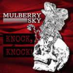Mulberry Sky / Knock, Knock! - CD-EP-Review