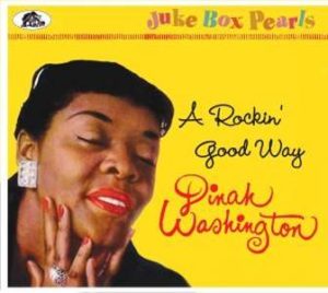 Dinah Washington / A Rockin' Good Way