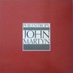John Martyn / Philentropy – Vinyl-Review