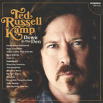 Ted Russell Kamp / Down In The Den - CD-Review