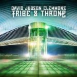 David Judson Clemmons / Tribe & Throne – CD-Review David Judson Clemmons / Tribe & Throne – CD-Review