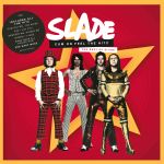 Slade wird mit neuem Doppel-Album geehrt Slade wird mit neuem Doppel-Album geehrt