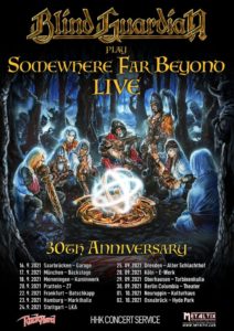 Blind Guardian - Somewhere Far Beyond 30th Anniversary Tour 2021