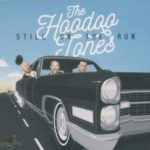 The Hoodoo Tones / Still On The Run - CD-Review
