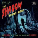 V.A. / Bear Family Presents: The Shadow Knows More – CD-Review