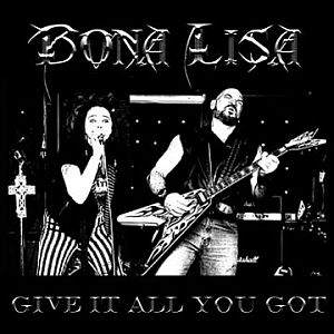 Bona Lisa / Give It All You Got – CD-/EP-Review