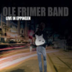 Ole Frimer Band / Live in Eppingen