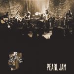 Pearl Jam - natürlich und unplugged