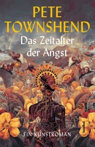Pete Townshend - "Das Zeitalter der Angst" - Buch-Review