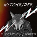 Witchrider / Electrical Storm – CD-Review Witchrider / Electrical Storm – CD-Review