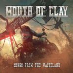 Mouth Of Clay / Songs From The Wasteland - CD-Review