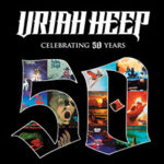 Uriah Heep - Celebrating 50 Years