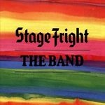 The Band und der 3. Streich - "Stage Fright" mit Bonus neu aufgelegt - News
