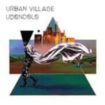 Urban Village - "Udondolo" - CD-Review
